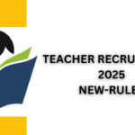 teacher-recruitment-2025-new-rules