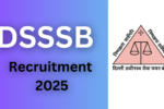 DSSSB Recruitment 2025