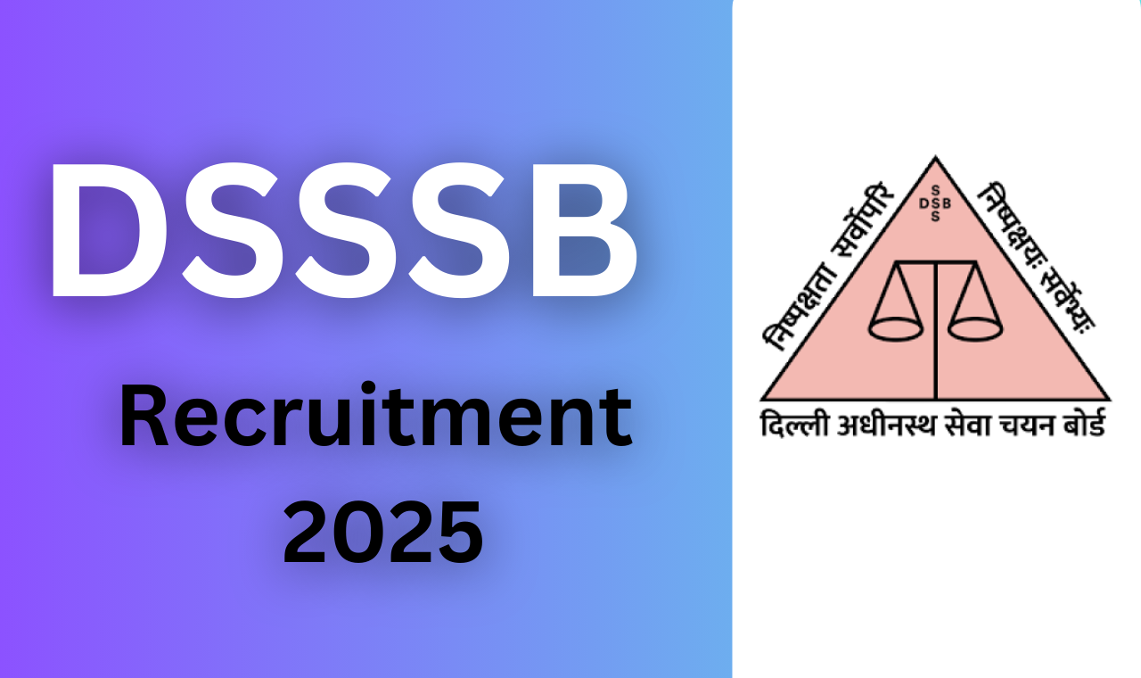 DSSSB Recruitment 2025